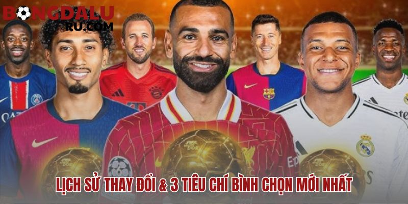 Quả bóng vàng là gì? các cầu thủ giành nhiều qbv nhất thay đổi luật