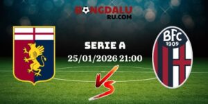 Nhận Định Kèo Nhà Cái – Genoa Vs Bologna 25/01/2026