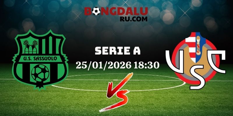 Nhận Định Kèo Nhà Cái – Sassuolo Vs Cremonese 25/01/2026